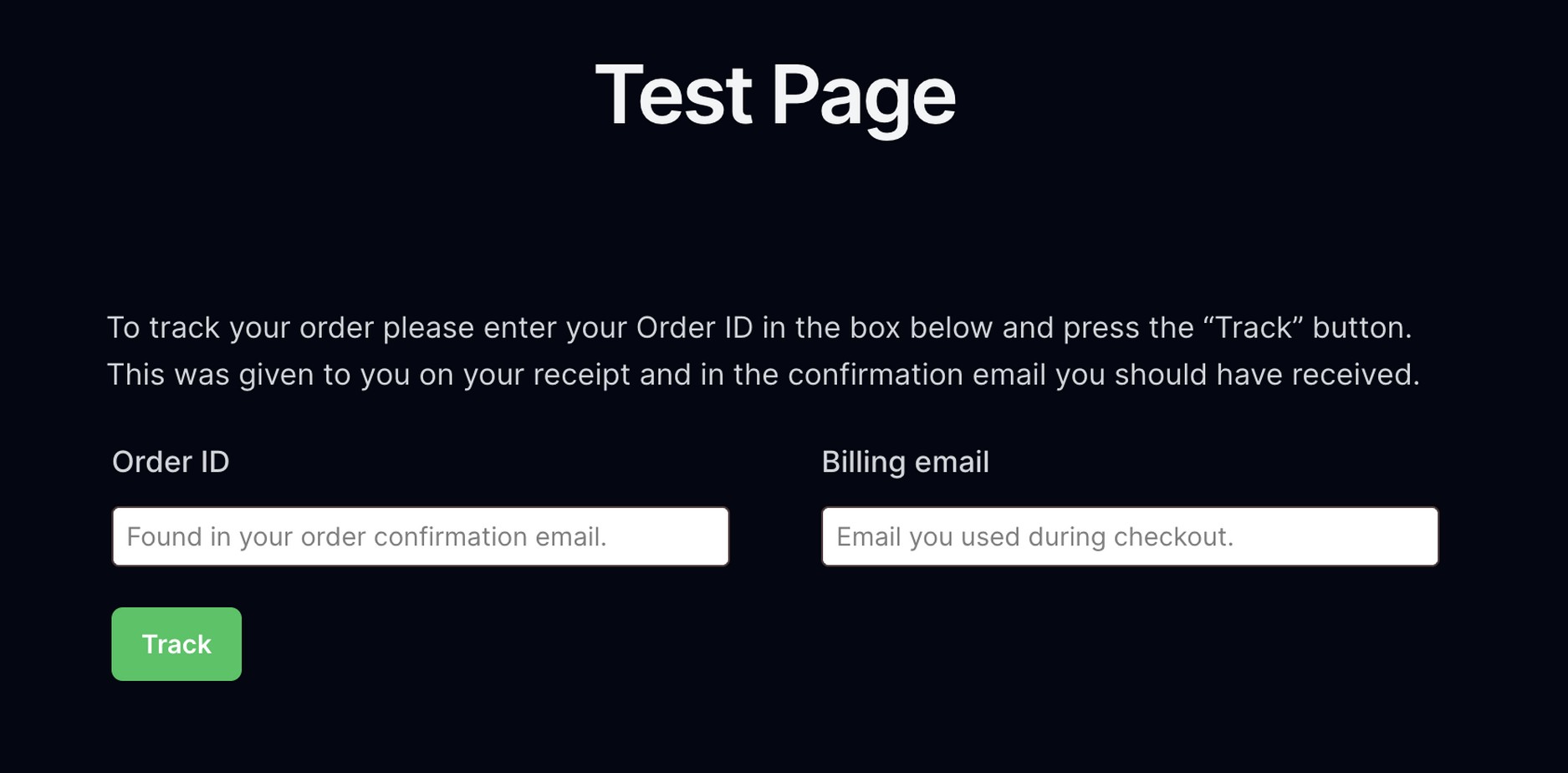 The WooCommerce order tracking shortcode gives users the option to enter an order ID and the billing email and provides the updated tracking details.